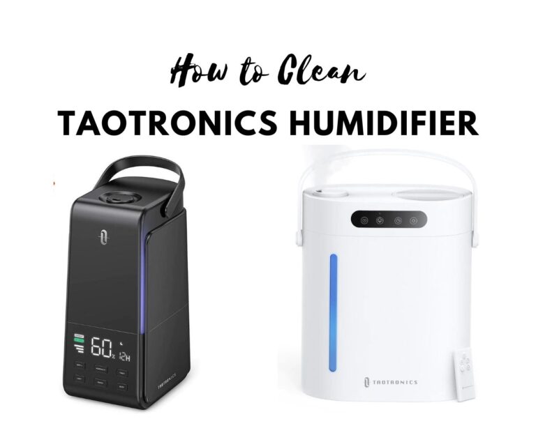 How to Clean Taotronics Humidifier?